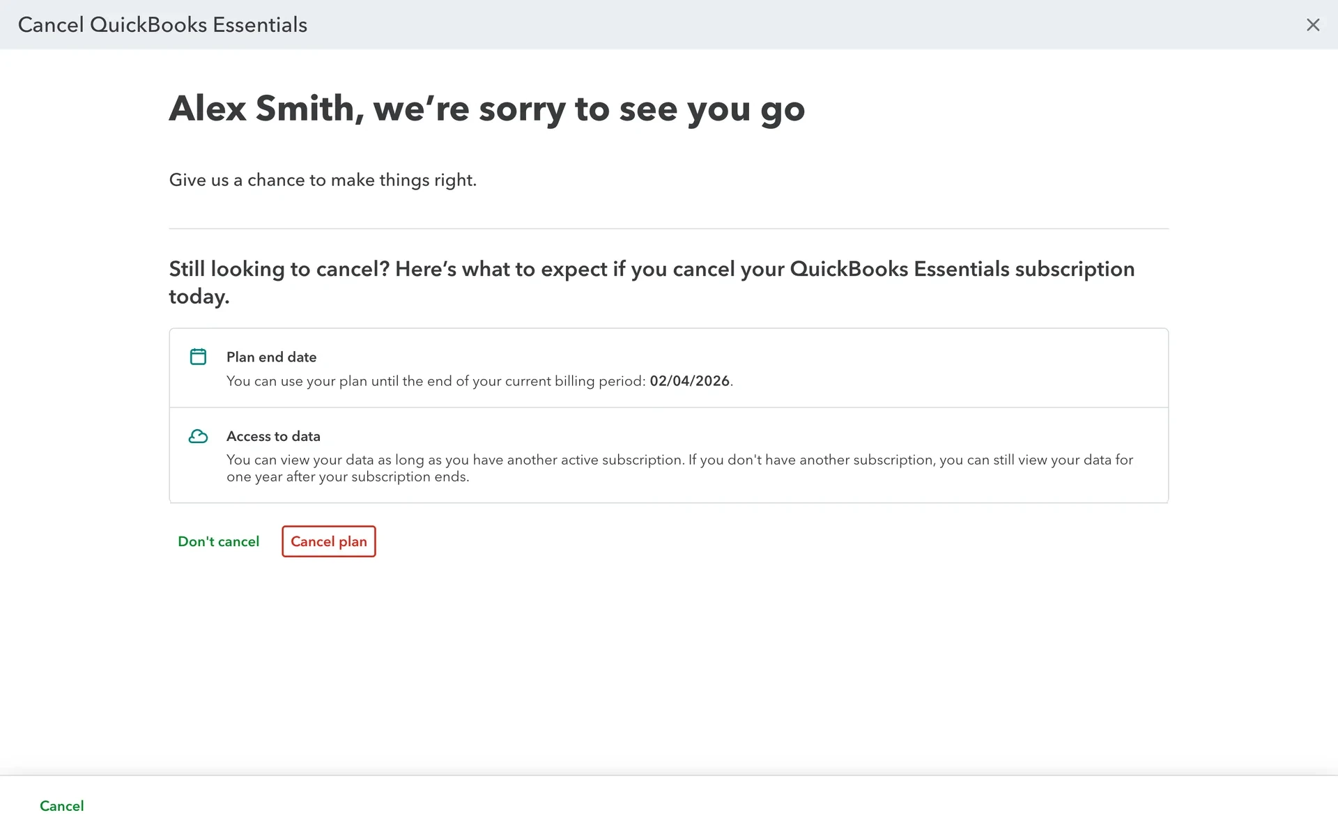 QuickBooks cancellation page headed "we're sorry to see you go" listing Plan end date and Access to data, with Don't cancel and Cancel plan buttons