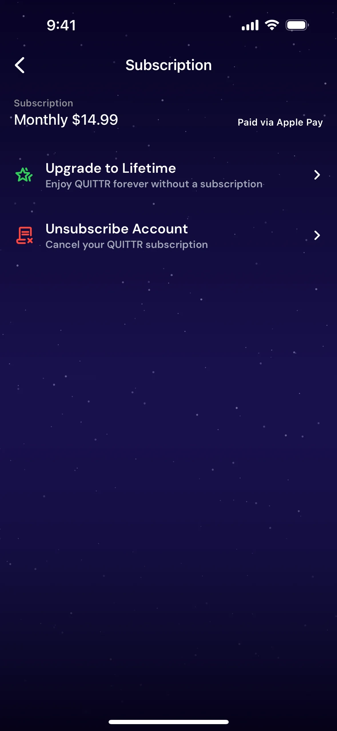 QUITTR Subscription screen showing Monthly $14.99 Paid via Apple Pay, a green Upgrade to Lifetime row, and a red Unsubscribe Account row that says Cancel your QUITTR subscription