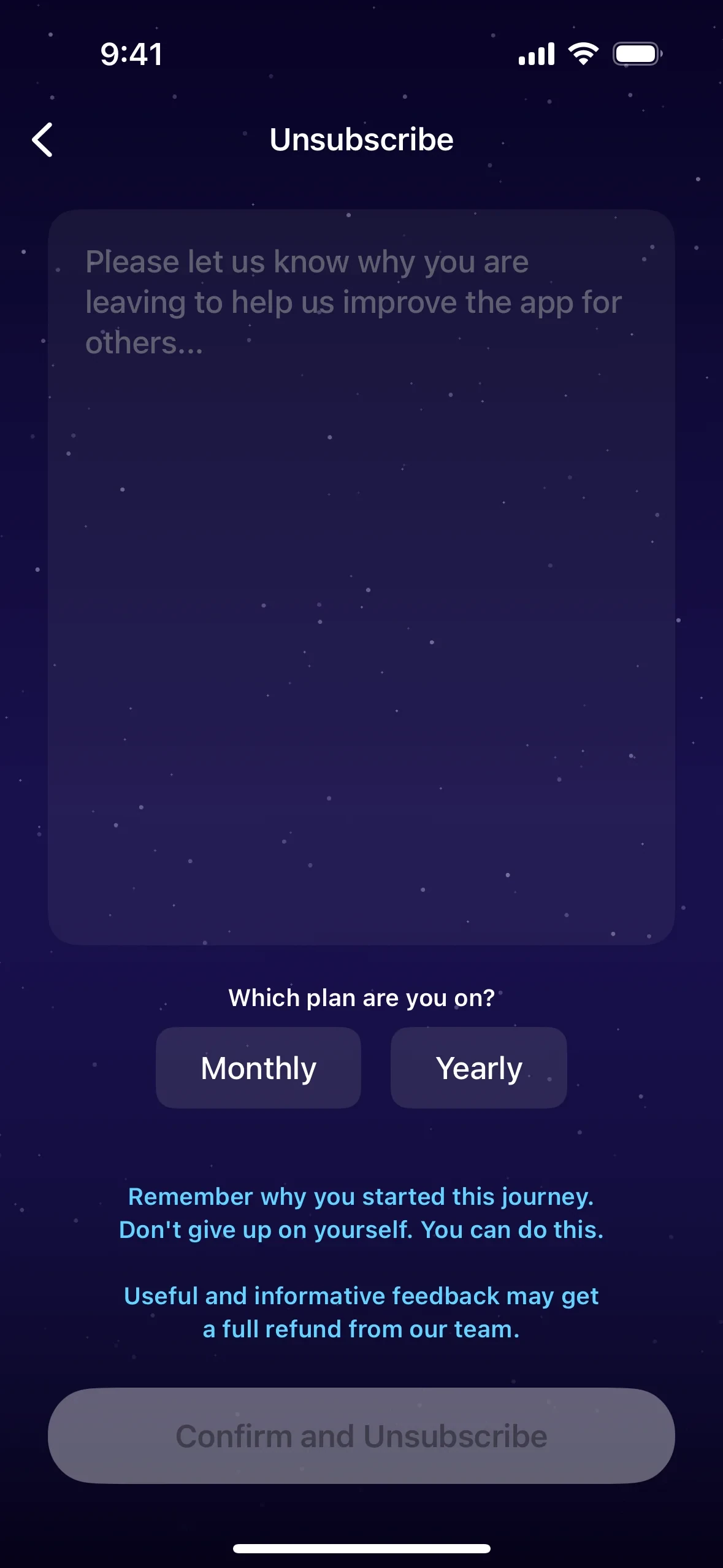 QUITTR Unsubscribe screen with an empty feedback box, Monthly and Yearly plan buttons, copy that useful feedback may get a full refund, and a grey Confirm and Unsubscribe button