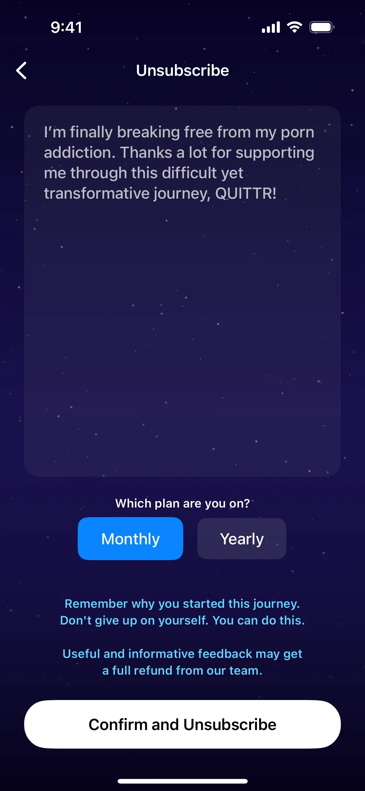 Same Unsubscribe form with feedback filled in, the Monthly plan button selected in blue, and a white Confirm and Unsubscribe button enabled