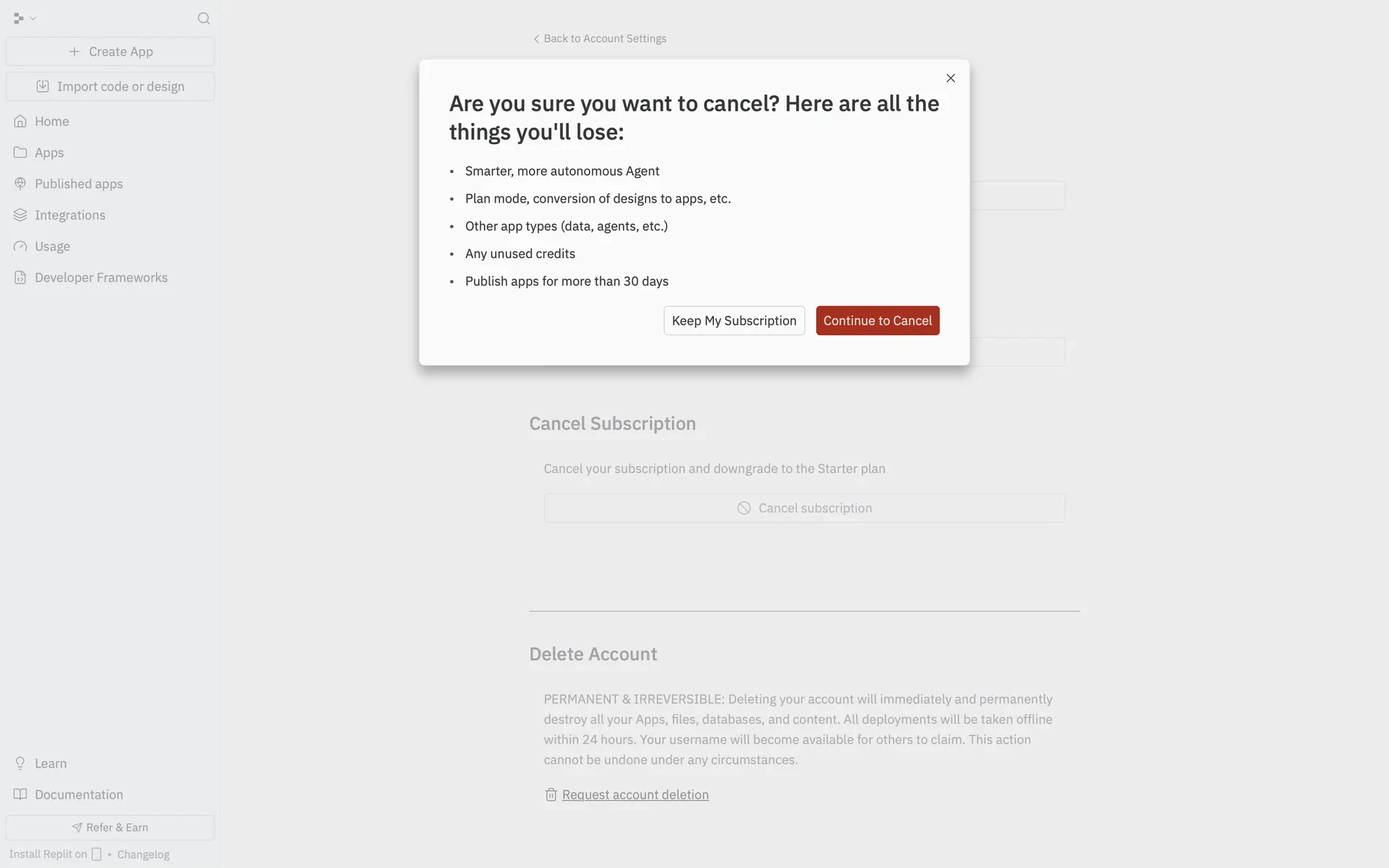 Replit cancel modal titled Are you sure you want to cancel? Here are all the things you'll lose, with bullets for Agent, Plan mode, other app types, unused credits, and publish apps for more than 30 days, plus Keep My Subscription and red Continue to Cancel buttons