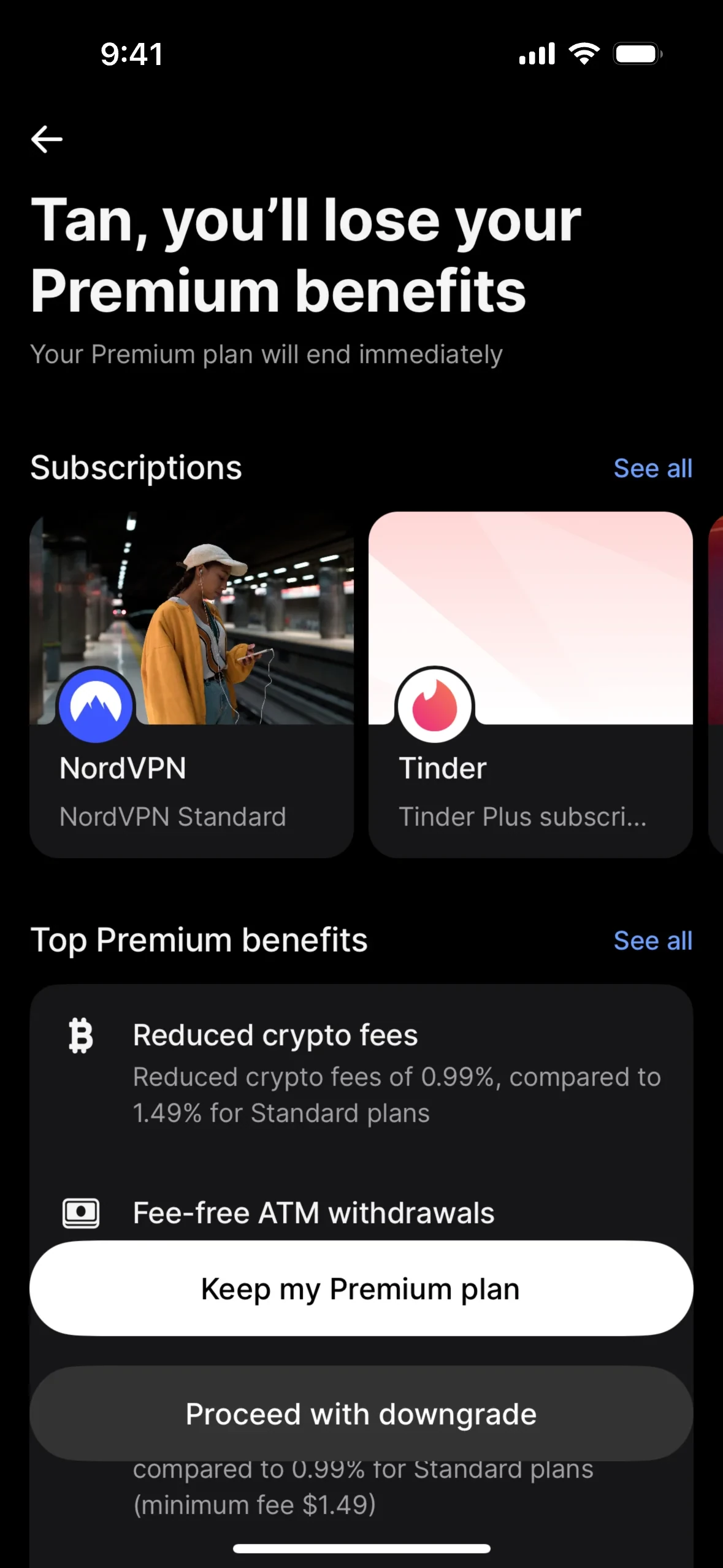 Revolut retention screen headed Tan, you will lose your Premium benefits, listing bundled NordVPN and Tinder subscriptions and Top Premium benefits including reduced crypto fees, with a white Keep my Premium plan button above a grey Proceed with downgrade button