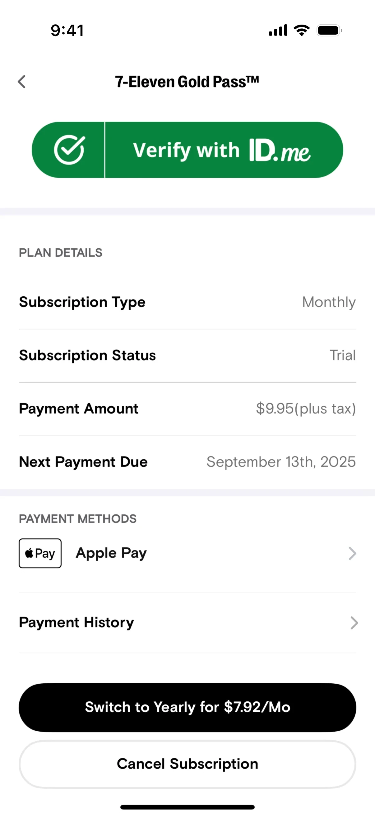 7-Eleven Gold Pass hub showing Verify with ID.me, Plan Details for a Monthly Trial at $9.95 plus tax with Next Payment Due September 13th 2025, Apple Pay payment method, a black Switch to Yearly for $7.92/Mo button, and an outlined Cancel Subscription button