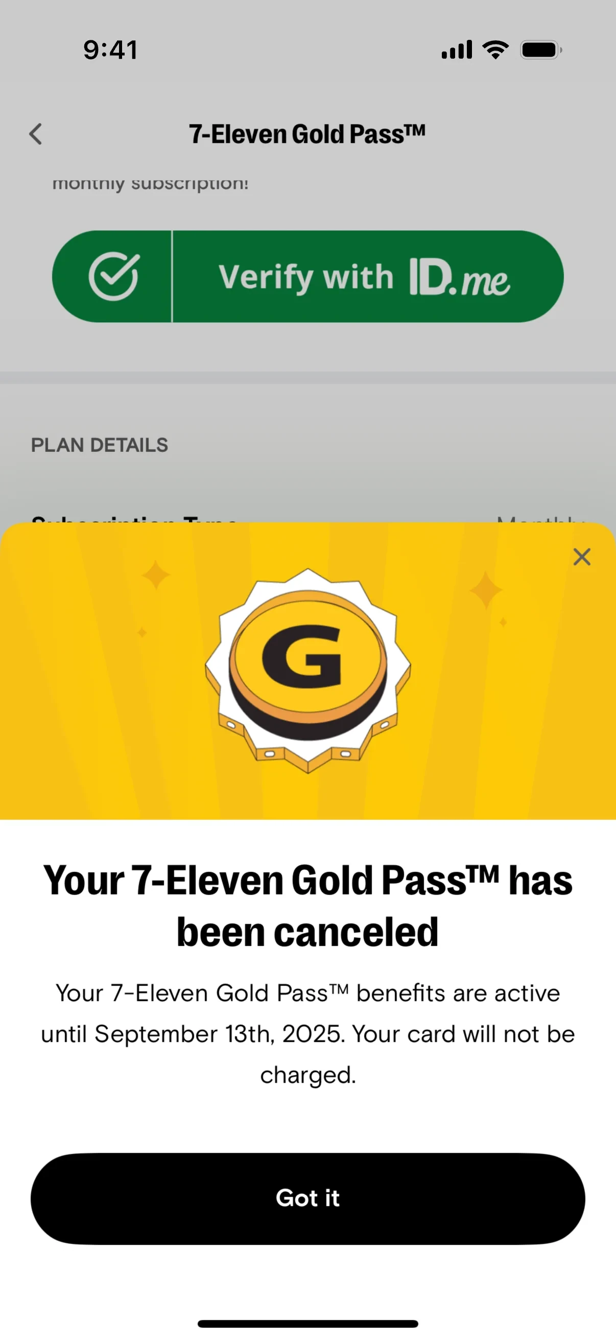 Confirmation modal stating Your 7-Eleven Gold Pass has been canceled, with body text that benefits are active until September 13th 2025 and Your card will not be charged, plus a Got it button