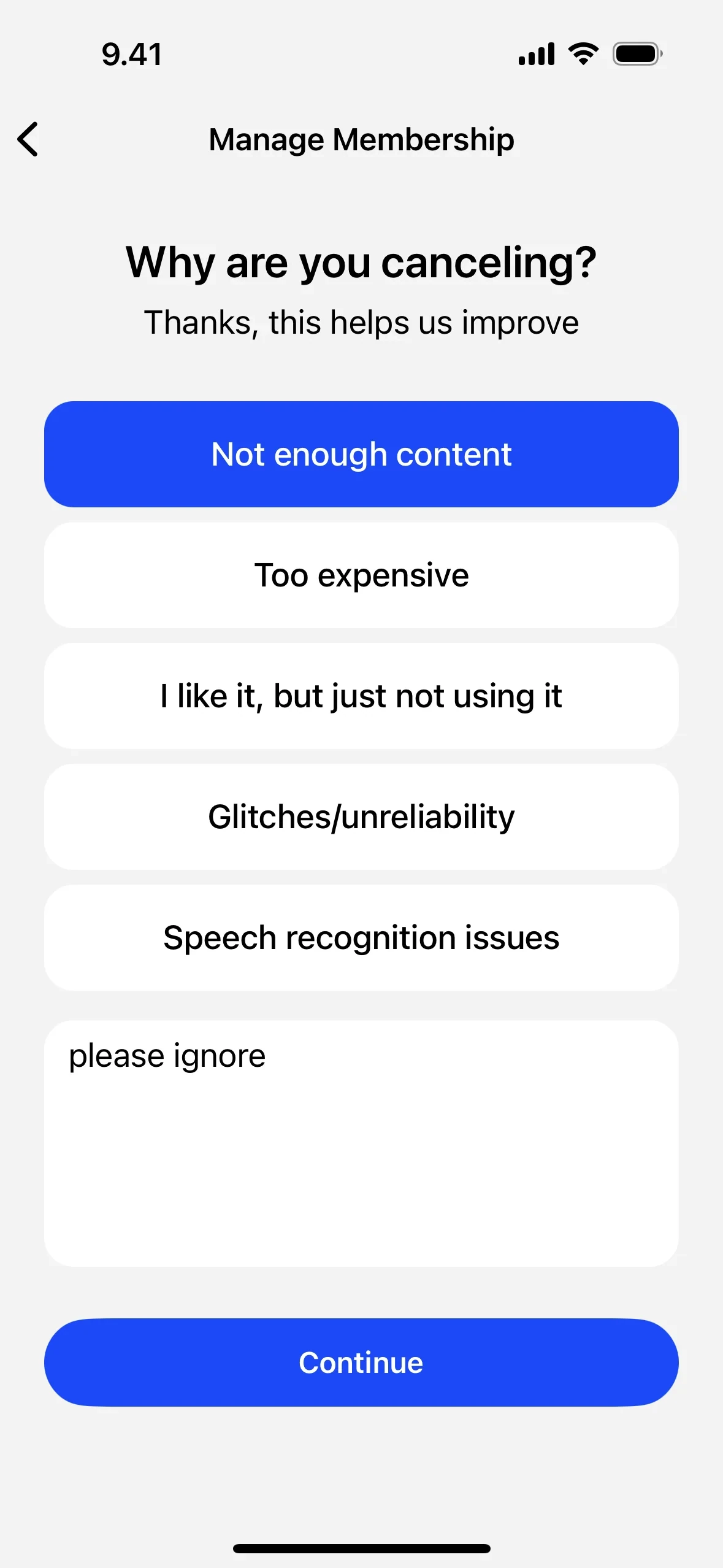 Same Why are you canceling survey with Not enough content highlighted in blue and the freeform textarea filled with the text please ignore, above the blue Continue button