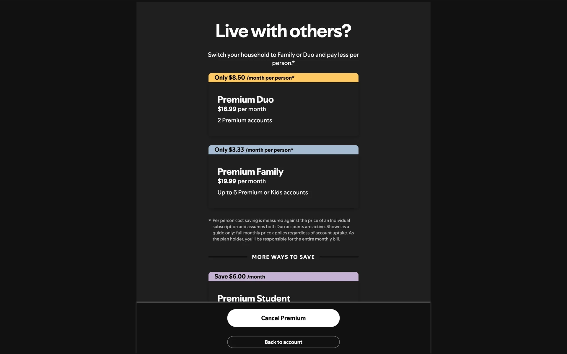Spotify "Live with others?" save offer page showing Premium Duo, Premium Family, and Premium Student plan cards with the sticky Cancel Premium button at the bottom