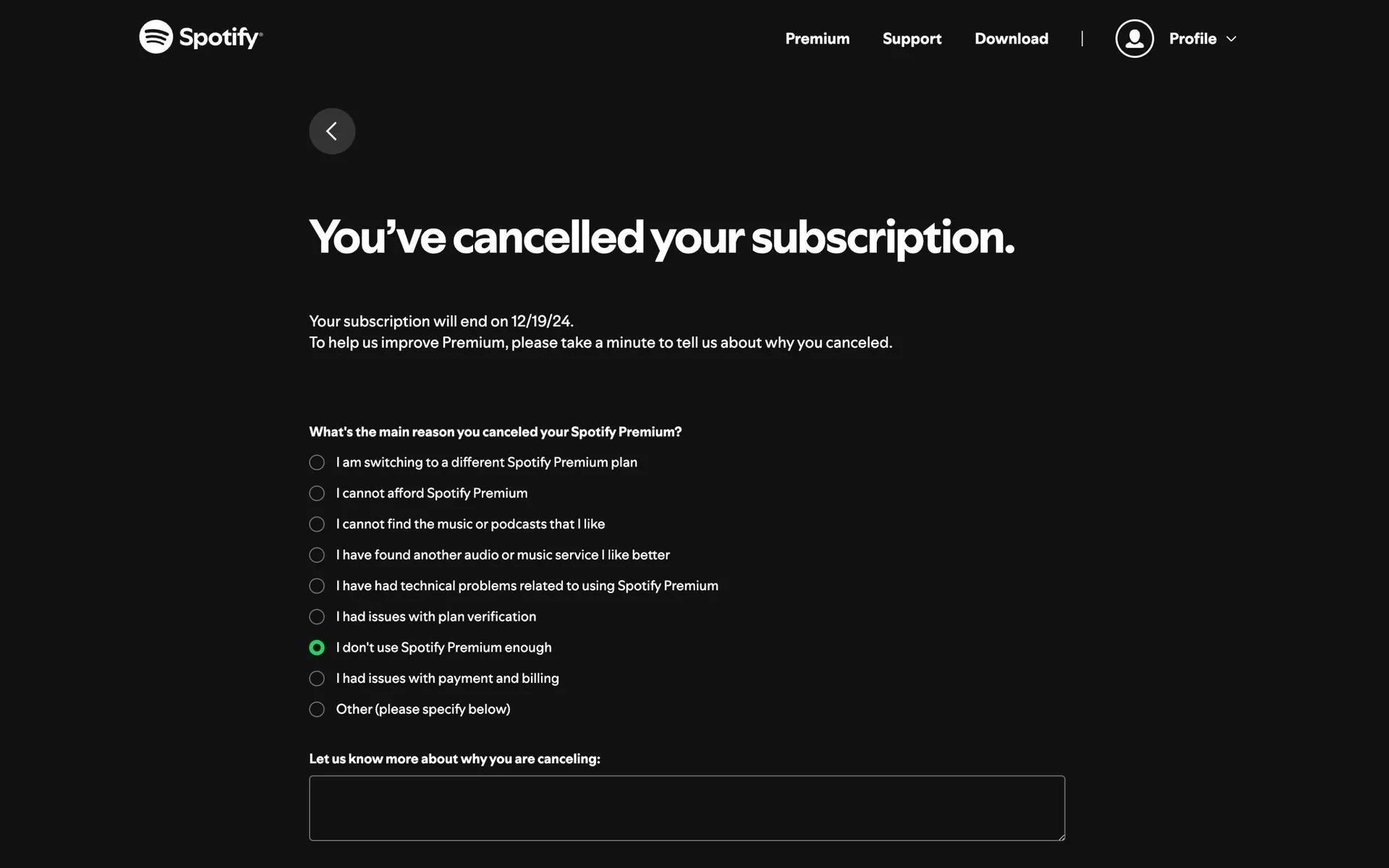 Spotify post-cancellation survey with the question What's the main reason you canceled and nine radio options, with "I don't use Spotify Premium enough" selected