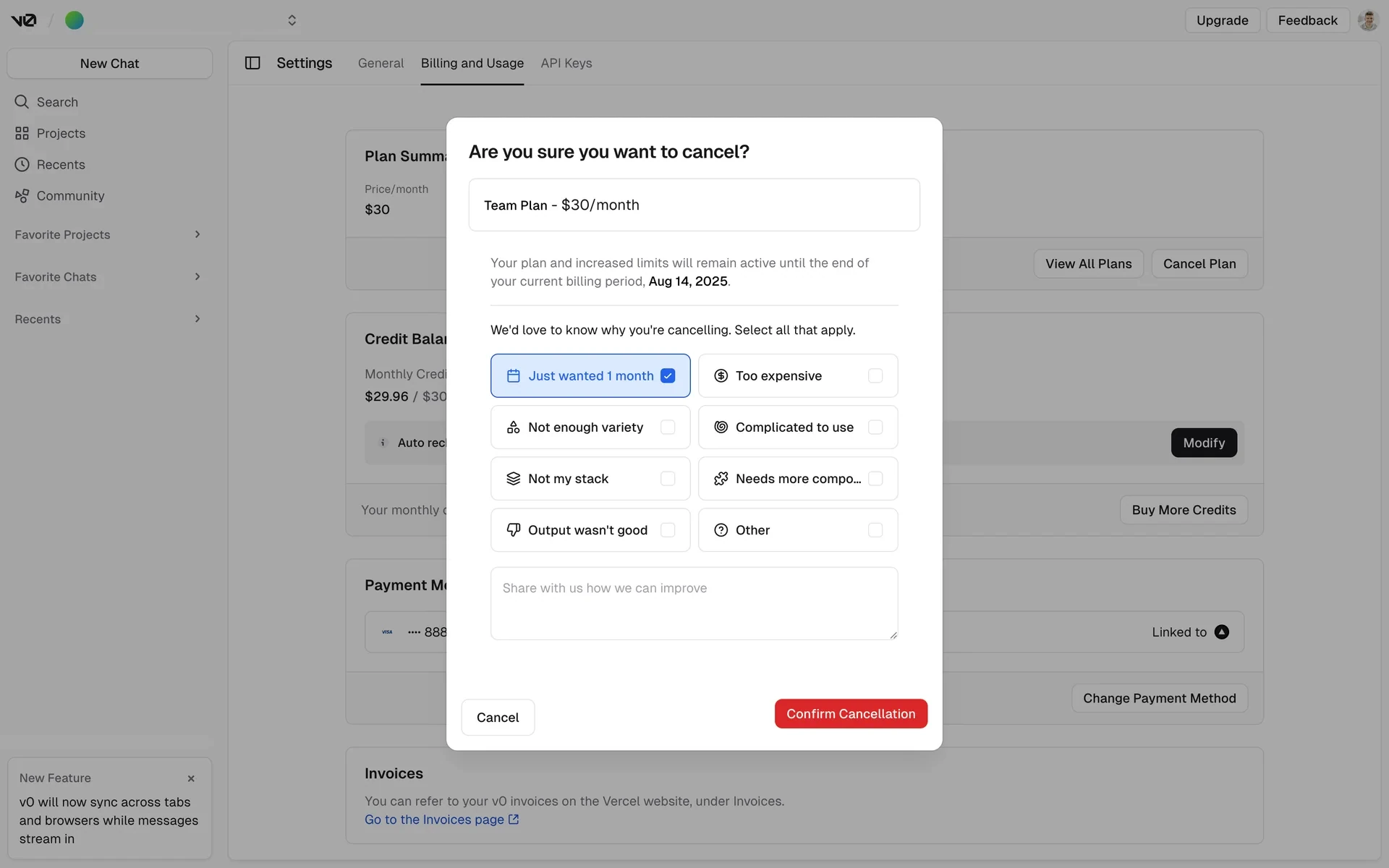 The v0 cancellation dialog with the "Just wanted 1 month" reason checkbox ticked and highlighted, a free-text improvement box, a grey Cancel button, and a red Confirm Cancellation button