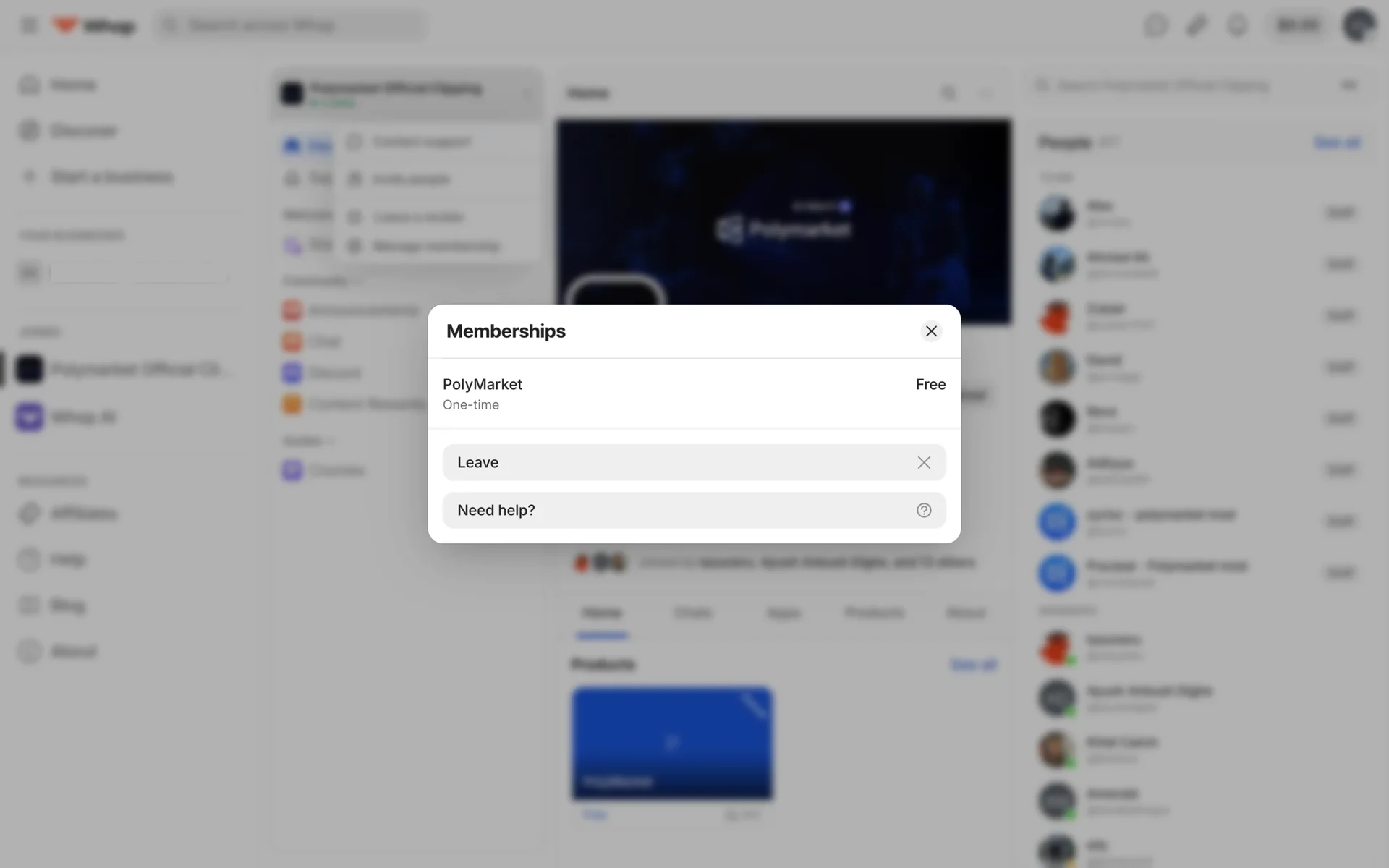 Whop Memberships dialog showing a "PolyMarket — Free — One-time" membership with a Leave button and a Need help? link